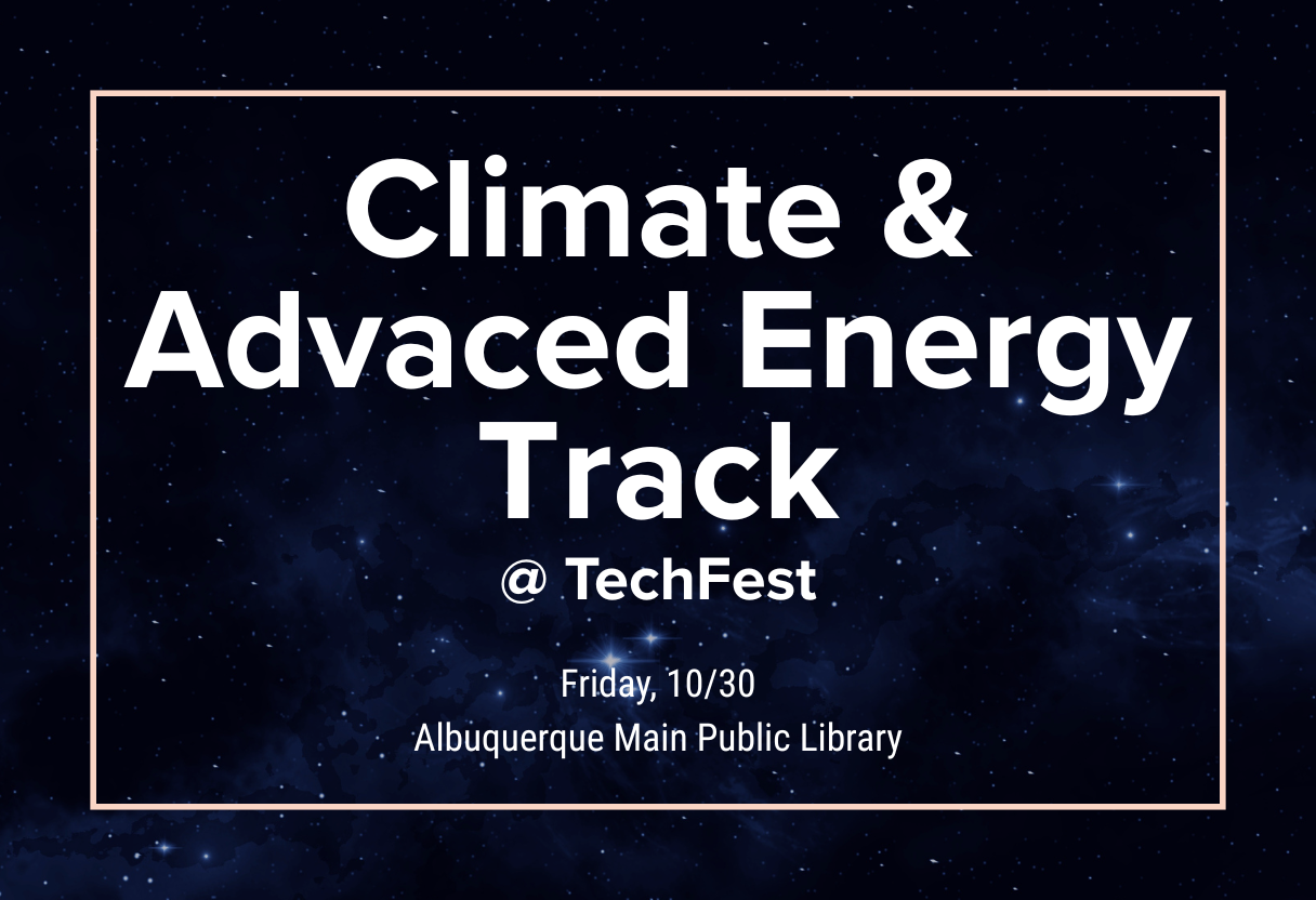 Climate & Advanced Energy Track @ TechFest